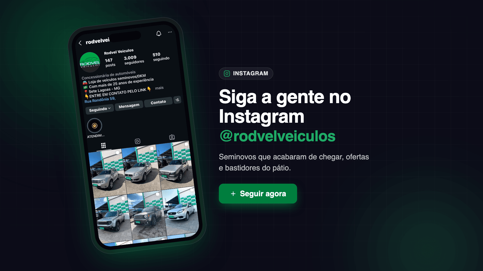 Siga a Rodvel Veículos no Instagram @rodvelveiculos